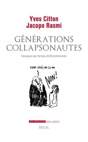 Générations collapsonautes. Naviguer par temps d'effondrements.