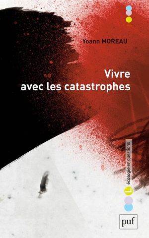 Vivre avec les catastrophes